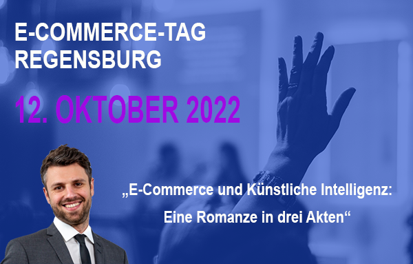 Am E-Commerce-Tag Regensburg berichet Adrian Hishow von SHI am 12. Oktober 2022 über "E-Commerce und Künstliche Intelligenz: Eine Romanze in drei Akten"
