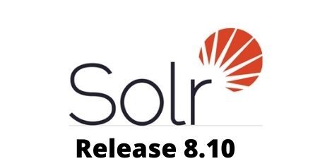 Solr Release 8.10